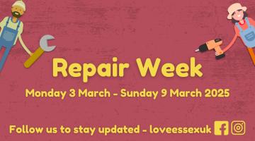 Two illustrated people holding tools accompanied by the text, “Repair Week. Monday 3 March to Sunday 9 March 2025. Follow us to stay updated, loveessexuk”.